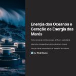 1 Energia dos Oceanos e Geracao de Energia das Mares